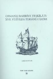 Denzici Kaitaplığı | Osmanlı Bahriye Teşkilatı - XVII. Yüzyılda Tersane-i Amire