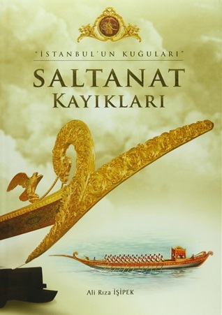 İstanbul'un Kuğuları - Saltanat Kayıkları