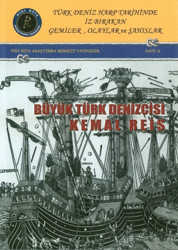 Büyük Türk Denizcisi Kemal Reis