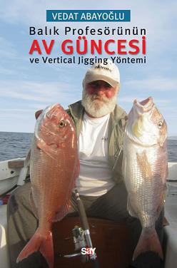 Denzici Kaitaplığı | Balık Profesörünün Av Güncesi Ve Vertical Jigging Yöntemi
