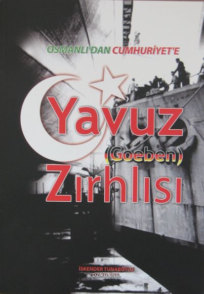 Denzici Kaitaplığı | Osmanlı'dan Cumhuriyet'e Yavuz (Goeben) Zırhlısı