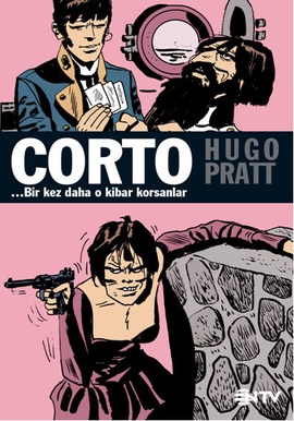 Corto - ...Bir Kez Daha O Kibar Korsanlar