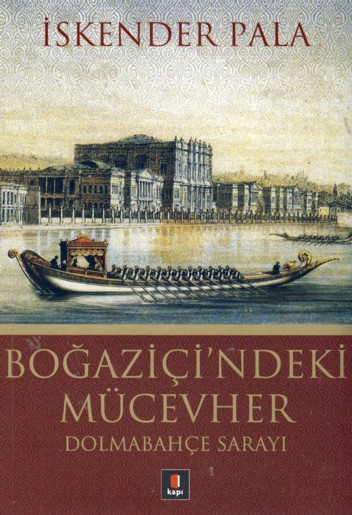 Boğaziçi'ndeki Mücevher - Dolmabahçe Sarayı