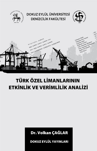 Denzici Kaitaplığı | Türk Özel Limanlarının Etkinlik ve Verimlilik Analizi