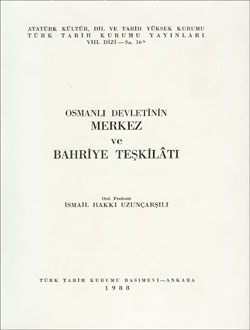 Osmanlı Devletinin Merkez Ve Bahriye Teşkilatı