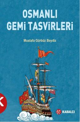 Denzici Kaitaplığı | Osmanlı Gemi Tasvirleri