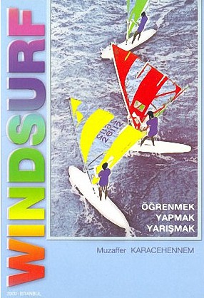 Windsurf - Öğrenmek, Yapmak, Yarışmak