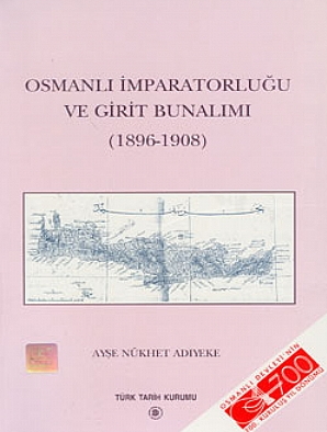Osmanlı İmparatorluğu Ve Girit Bunalımı (1896 - 1908)