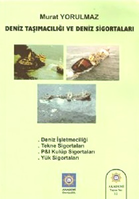 Deniz Taşımacılığı ve Deniz Sigortaları