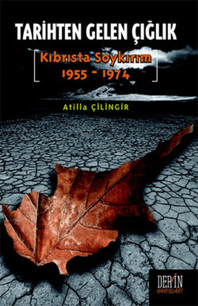 Denzici Kaitaplığı | Tarihten Gelen Çığlık - Kıbrısta Soykırım (1955 -1974)