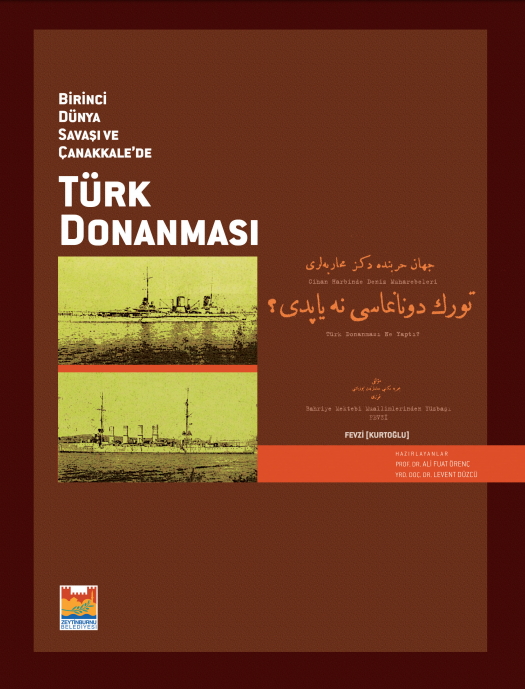 Denzici Kaitaplığı | Birinci Dünya Savaşı Ve Çanakkale’de Türk Donanması