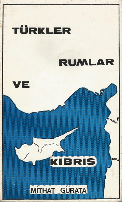 Türkler, Rumlar Ve Kıbrıs