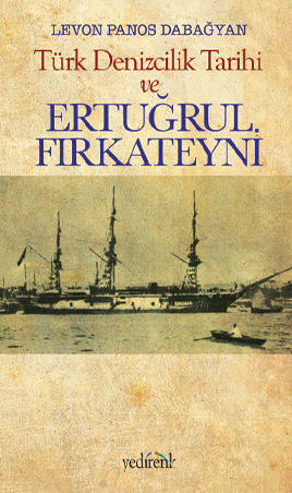 Denzici Kaitaplığı | Türk Denizcilik Tarihi ve Ertuğrul Fırkateyni