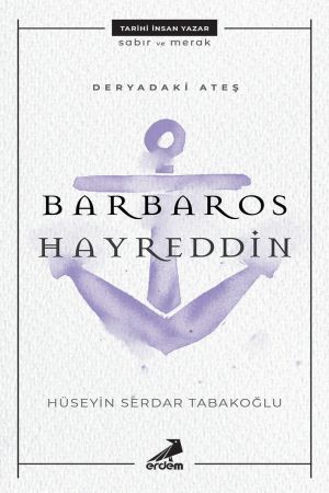 Deryadaki Ateş - Barbaros Hayreddin