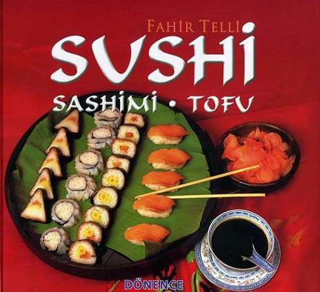 Sushi - Sashimi - Tofu