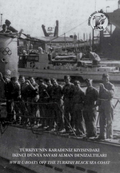 Türkiye'nin Karadeniz Kıyısındaki İkinci Dünya Savaşı Alman Denizaltıları