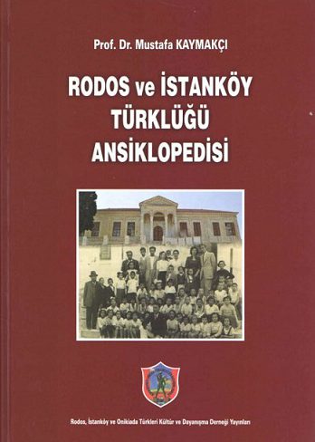 Rodos Ve İstanköy Türklüğü Ansiklopedisi