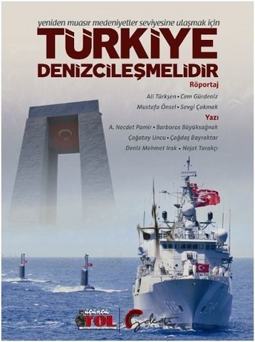 Denzici Kaitaplığı | Yeniden Muasır Medeniyetler Seviyesine Ulaşmak İçin - Türkiye Denizcileşmelidir
