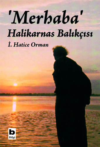'Merhaba' Halikarnas Balıkçısı