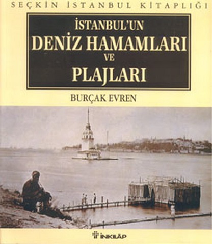 İstanbul'un Deniz Hamamları ve Plajları