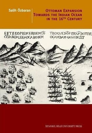 Denzici Kaitaplığı | Ottoman Expansion Towards The Indian Ocean In The 16th Century
