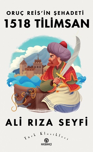 Oruç Reis'in Şehadeti - 1518 Tilimsan