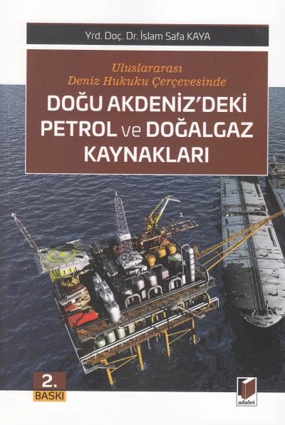 Denzici Kaitaplığı | Uluslararası Deniz Hukuku Çerçevesinde - Doğu Akdeniz'deki Petrol Ve Doğalgaz Kaynakları