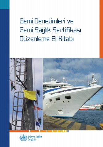 Gemi Denetimleri Ve Gemi Sağlık Sertifikası Düzenleme El Kitabı