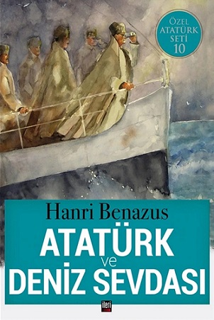 Denzici Kaitaplığı | Atatürk Ve Deniz Sevdası