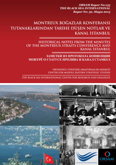 Denzici Kaitaplığı | Montreux Boğazlar Konferansı Tutanaklarından Tarihe Düşen Notlar Ve Kanal İstanbul