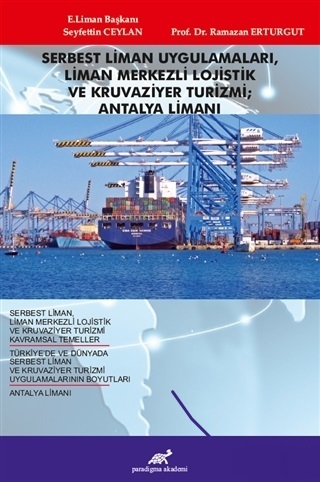 Denzici Kaitaplığı | Serbest Liman Uygulamaları, Liman Merkezli Lojistik Ve Kruvaziyer Turizmi - Antalya Limanı
