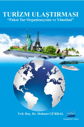 Turizm Ulaştırması - Paket Tur Organizasyonu Ve Yönetimi