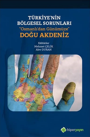 Denzici Kaitaplığı | Türkiye'nin Bölgesel Sorunları - Osmanlı'dan Günümüze - Doğu Akdeniz