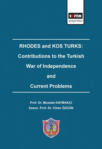 Denzici Kaitaplığı | Rhodes and Kos Turks -  Contributions to the Turkish War of Independence and Current Problems