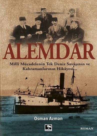 Denzici Kaitaplığı | Alemdar - Milli Mücadelenin Tek Deniz Savaşının Ve Kahramanlarının Hikayesi...