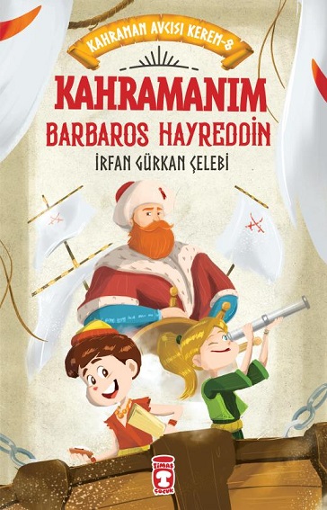 Kahramanım Barbaros Hayreddin