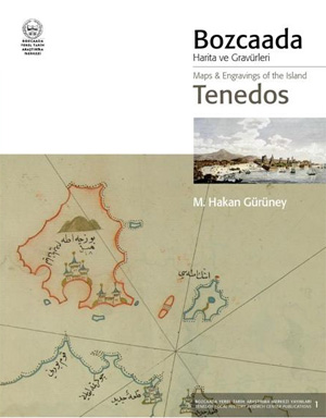 Bozcaada Harita ve Gravürleri - Tenedos Maps and Engravings of the Island