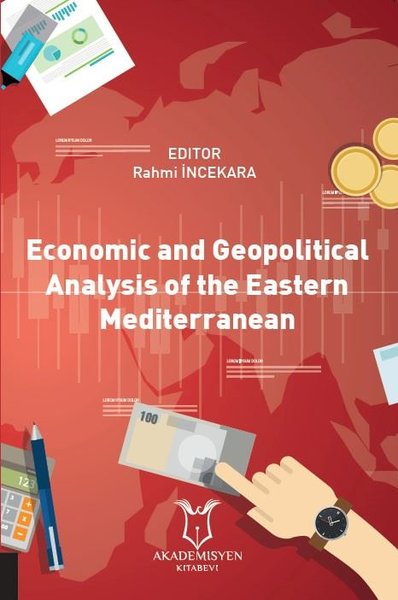 Denzici Kaitaplığı | Economic And Geopolitical Analysis Of The Eastern Mediterranean