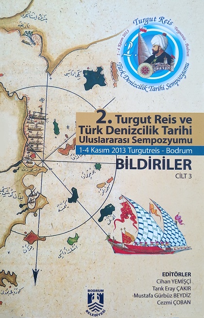 Denzici Kaitaplığı | 2. Turgut Reis Ve Türk Denizcilik Tarihi Uluslararası Sempozyumu - Cilt-3