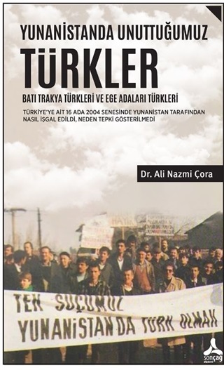 Yunanistan'da Unuttuğumuz Türkler - Batı Trakya Türkleri ve Ege Adaları Türkleri