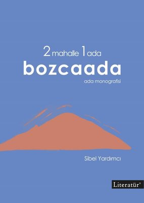 Denzici Kaitaplığı | 2 Mahalle 1 Ada Bozcaada - Ada Monografisi