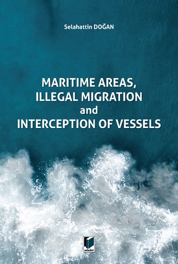 Denzici Kaitaplığı | Maritime Areas, Illegal Migration and Interception of Vessels