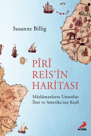 Denzici Kaitaplığı | Piri Reis'in Haritası - Müslümanların Unutulan İlmi Ve Amerika'nın Keşfi