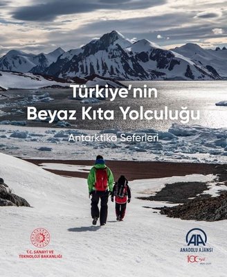 Türkiye'nin Beyaz Kıta Yolculuğu - Antartika Seferleri