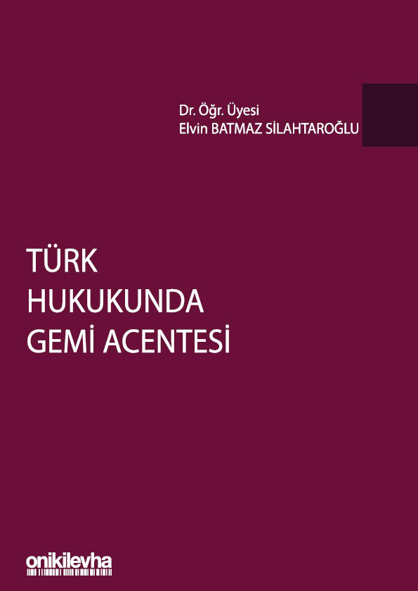 Denzici Kaitaplığı | Türk Hukukunda Gemi Acentesi