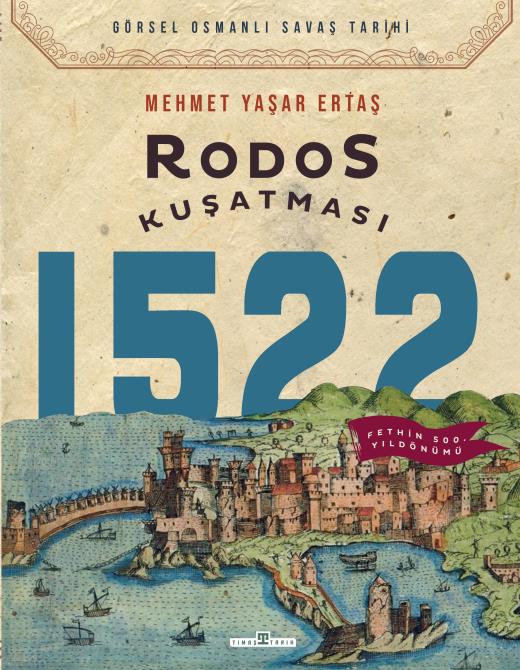 Denzici Kaitaplığı | Rodos Kuşatması 1522