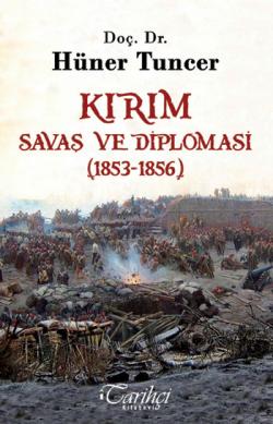 Kırım - Savaş Ve Diplomasi