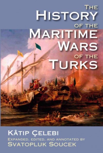 The History Of The Maritime Wars Of The Turks