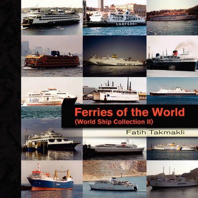 Ferries Of The World - World Ship Collection-II