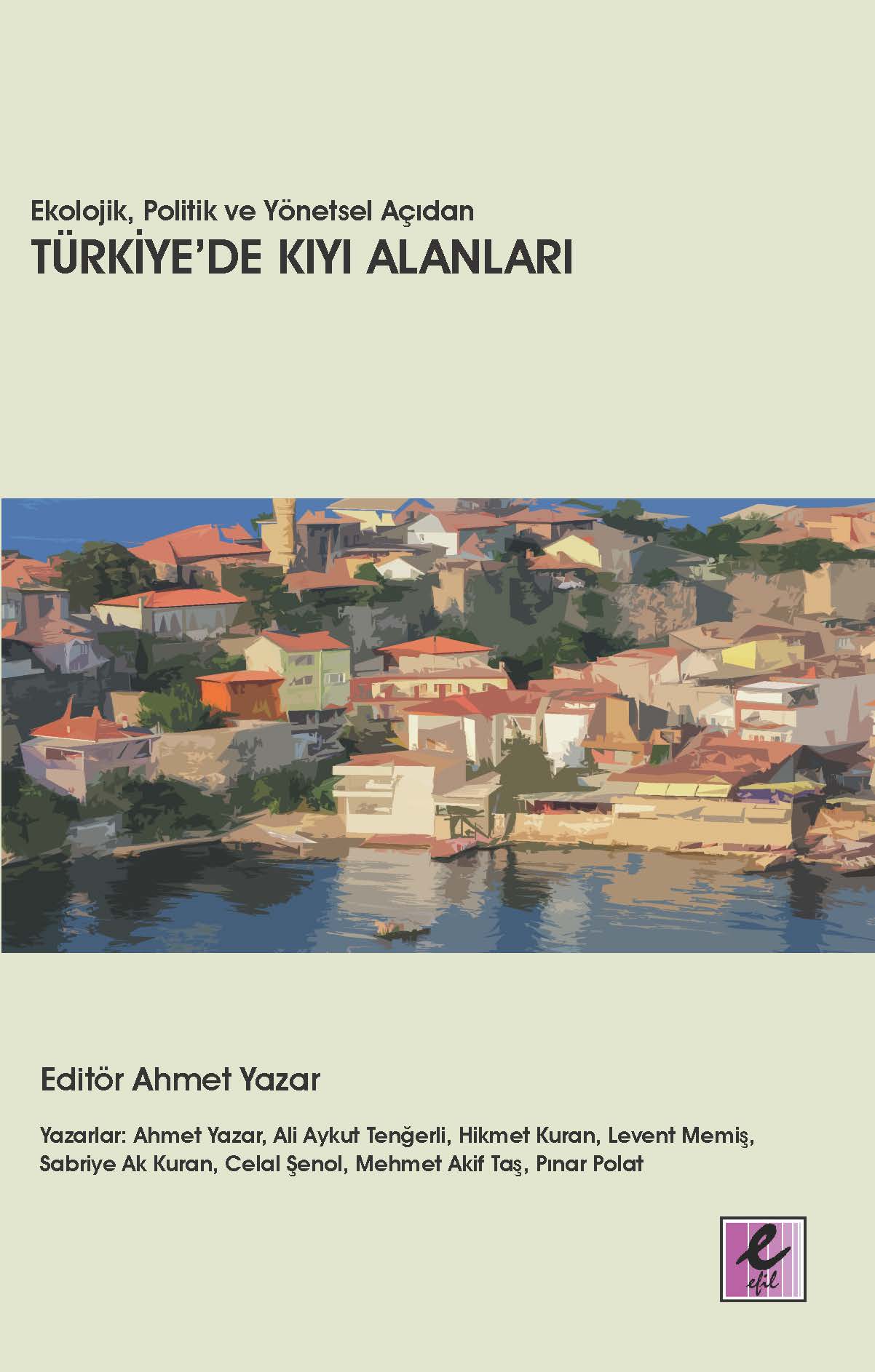 Ekolojik, Politik Ve Yönetsel Açıdan - Türkiye'de Kıyı Alanları